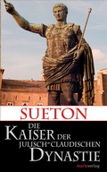 Cover: Die Kaiser der Julisch-Claudischen Dynastie - marix Verlag ein Imprint von Verlagshaus R&ouml;merweg