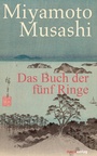 Cover: Das Buch der fünf Ringe - marix Verlag ein Imprint von Verlagshaus Römerweg