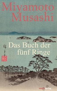 Enlarge image Cover: Das Buch der fünf Ringe - marix Verlag ein Imprint von Verlagshaus Römerweg