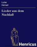 Cover: Lieder aus dem Nachla&szlig; - Henricus-Edition eBook