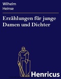Cover: Erz&auml;hlungen f&uuml;r junge Damen und Dichter - Henricus-Edition eBook