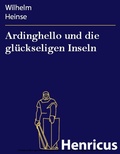 Cover: Ardinghello und die gl&uuml;ckseligen Inseln - Henricus-Edition eBook
