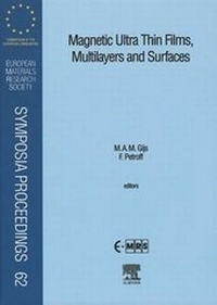 Enlarge image Cover: Magnetic Ultra Thin Films, Multilayers and Surfaces: Volume 62 - Elsevier