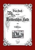 Cover: Das Buch Von Der Norddeutschen Flotte - UNIKUM