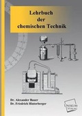 Cover: Lehrbuch Der Chemischen Technik - UNIKUM