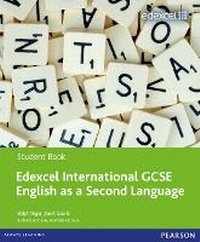Enlarge image Cover: Edexcel International GCSE English as a Second Language Student Book with ActiveBook CD - Pearson Education