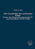 Cover: Die Geschichte Der Sizilischen Flotte - UNIKUM