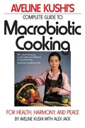 Cover: Complete Guide to Macrobiotic Cooking - Grand Central Publishing