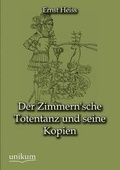 Cover: Der Zimmern'sche Totentanz Und Seine Kopien - UNIKUM