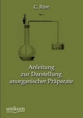 Bild: Anleitung zur Darstellung anorganischer Praeparate - Europaischer Hochschulverlag Gmbh & Co. Kg