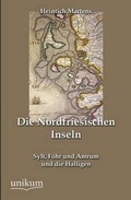Cover: Die Nordfriesischen Inseln - UNIKUM