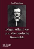 Cover: Edgar Allan Poe und die deutsche Romantik - Europaischer Hochschulverlag Gmbh & Co. Kg