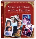 Cover: Meine schrecklich sch&ouml;ne Familie - arsEdition