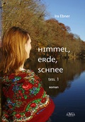 Cover: Himmel, Erde, Schnee (1) - AAVAA Verlag