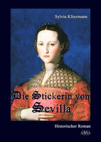 Abbildung von: Die Stickerin von Sevilla - AAVAA Verlag