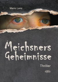 Abbildung von: Meichsners Geheimnisse - Großdruck - AAVAA Verlag