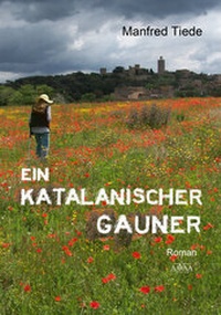 Abbildung von: Ein katalanischer Gauner - AAVAA Verlag