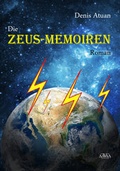 Cover: Die Zeus-Memoiren - Gro&szlig;druck - AAVAA Verlag