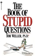 Cover: The Book of Stupid Questions - Grand Central Publishing