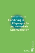 Cover: Einf&uuml;hrung in K&ouml;rpersprache und nonverbale Kommunikation - Carl-Auer Verlag