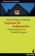 Cover: Hypnose f&uuml;r Aufgeweckte - Carl-Auer Verlag