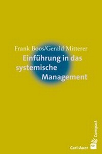 Enlarge image Cover: Einführung in das systemische Management - Carl-Auer Verlag