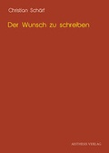 Cover: Der Wunsch zu schreiben - Aisthesis