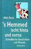 Cover: 's Hemmed ischt hinta und vorna - Silberburg