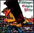 Cover: T&uuml;binger G&ocirc;genwitze - Silberburg
