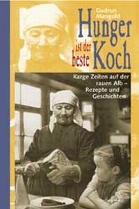 Abbildung von: Hunger ist der beste Koch - Silberburg