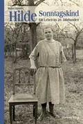 Cover: Hilde, Sonntagskind - Silberburg