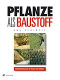 Cover: Pflanze als Baustoff - Patzer