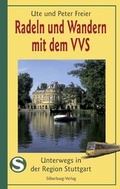 Cover: Radeln und Wandern mit dem VVS - Silberburg