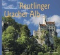 Cover: Reutlinger und Uracher Alb - Silberburg