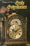 Cover: Grosse Gottesstunden - Paulus-Buchhandlung