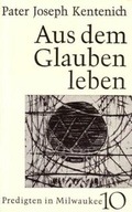 Cover: Aus dem Glauben leben - Patris Verlag