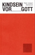 Cover: Kindsein vor Gott - Patris Verlag