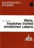 Cover: Maria, frauliches Vorbild Christlichen Lebens - Patris Verlag