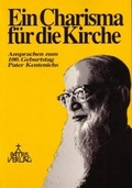 Cover: Ein Charisma f&uuml;r die Kirche - Patris Verlag
