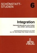 Cover: Integration, Herausforderung an eine Kultur des dritten Jahrtausends - Patris Verlag