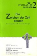Cover: Die Zeichen der Zeit deuten - Patris Verlag