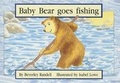 Cover: Baby Bear Goes Fishing - Pearson Education Limited
