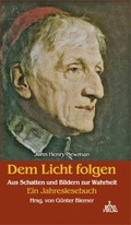 Cover: John Henry Newman. Dem Licht folgen. - Patris Verlag