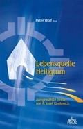 Cover: Lebensquelle Heiligtum - Patris Verlag