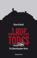 Cover: Der Lauf des Todes - Silberburg