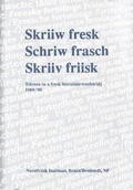 Cover: Skriiw fresk /Schriw frasch /Skriiv friisk - Nordfriisk Instituut