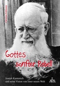 Cover: Gottes sanfter Rebell - Patris Verlag