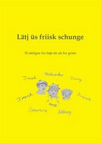 Abbildung von: Lätj üs friisk schunge - Nordfriisk Instituut