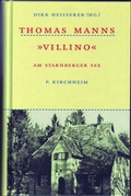 Cover: Thomas Manns "Villino" am Starnberger See - Kirchheim, P
