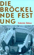 Cover: Die br&ouml;ckelnde Festung - Kirchheim, P